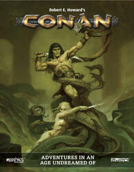 Conan: Adventures in an Age Undreamed-Of